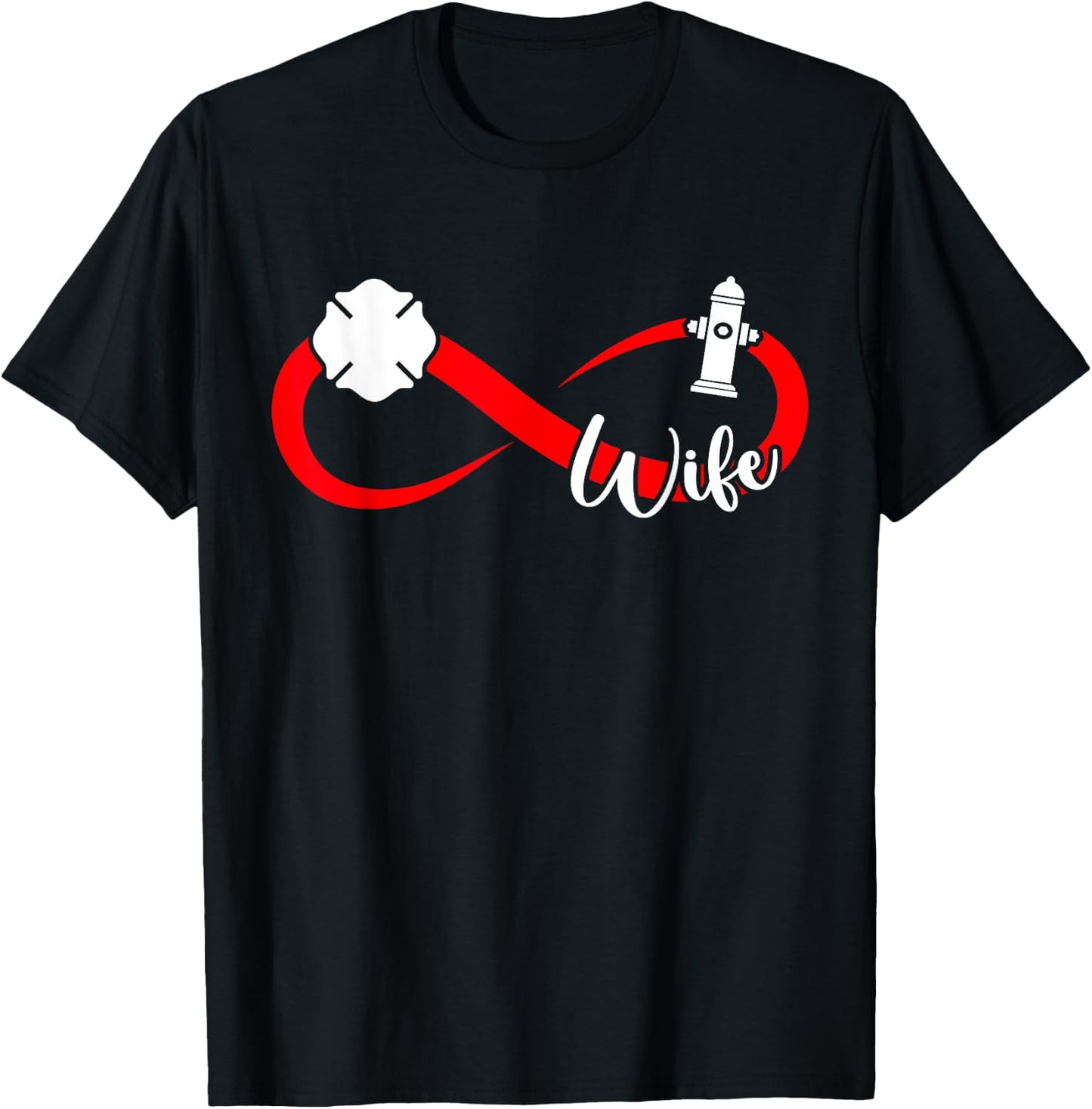 Firefighter Wife Fire Wife Of A Fireman Wife T-Shirt - T-Shirt | Black
