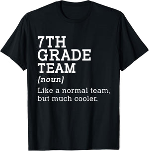 7th Grade Team Back to School Teacher Seventh grade Team T-Shirt - T-Shirt | Black