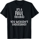 It's A PAUL Thing, You Wouldn't Understand! PAUL T-Shirt - T-Shirt | Black