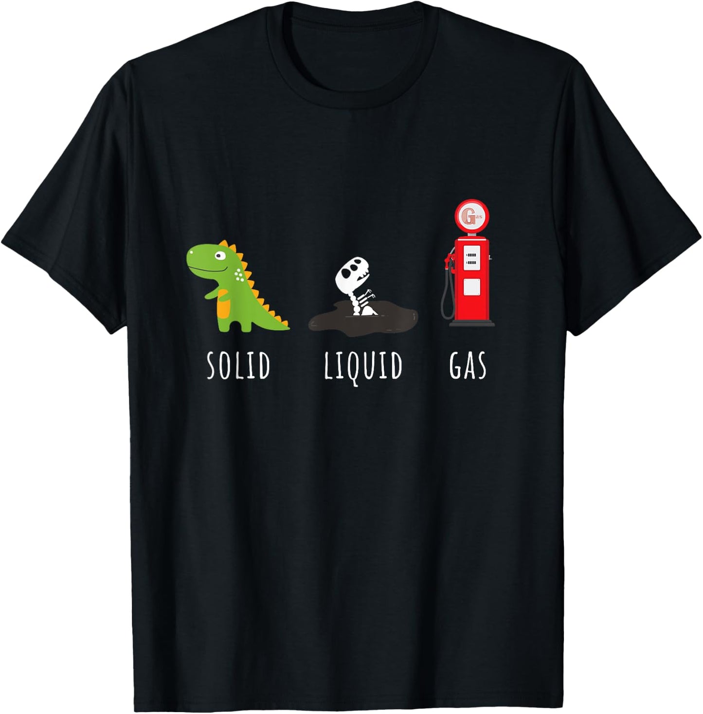Fossil Fuel Chemistry T-rex Solid Liquid Gas Dinosaur T-Shirt - T-Shirt | Black