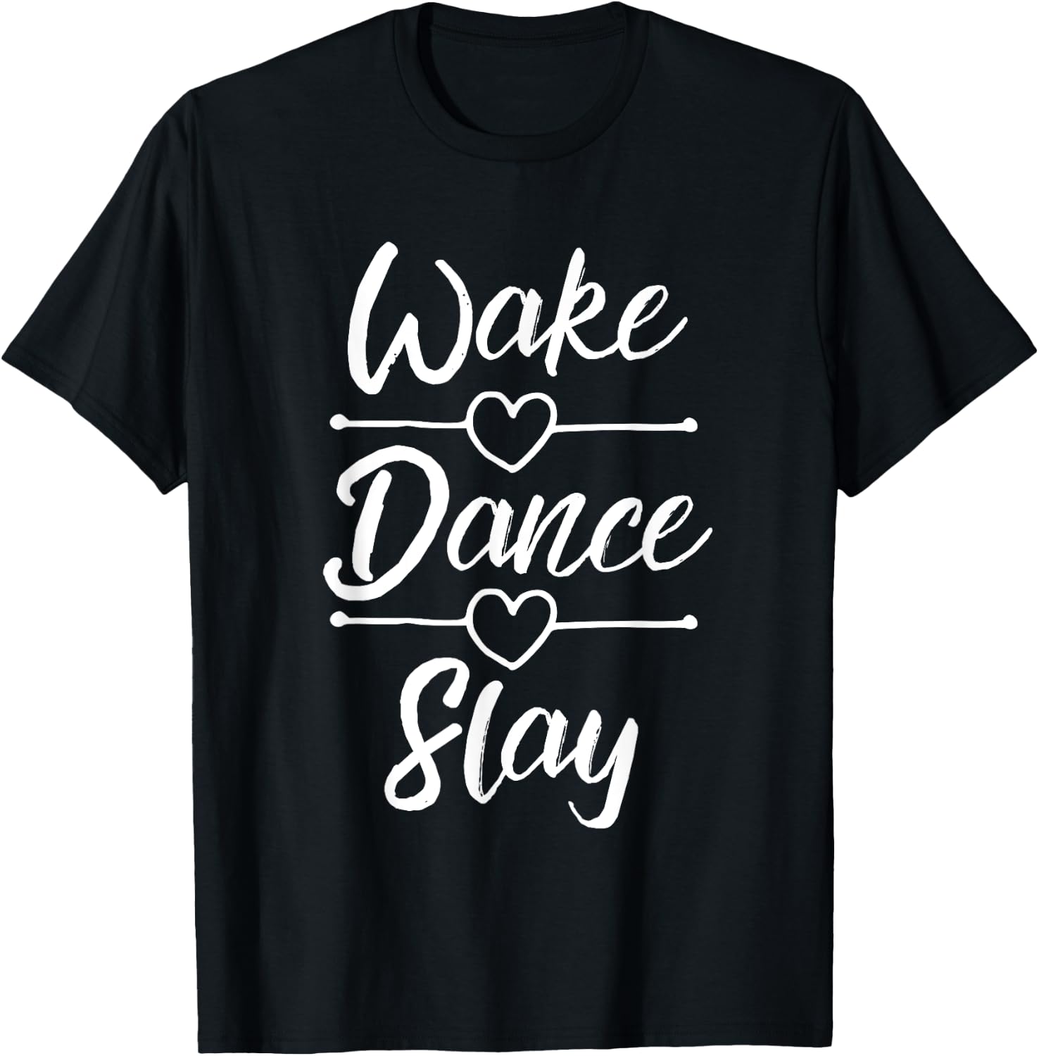 Dance Shirts For Teen Girls Wake Dance Slay Dancing Gifts T-Shirt - T-Shirt | Black