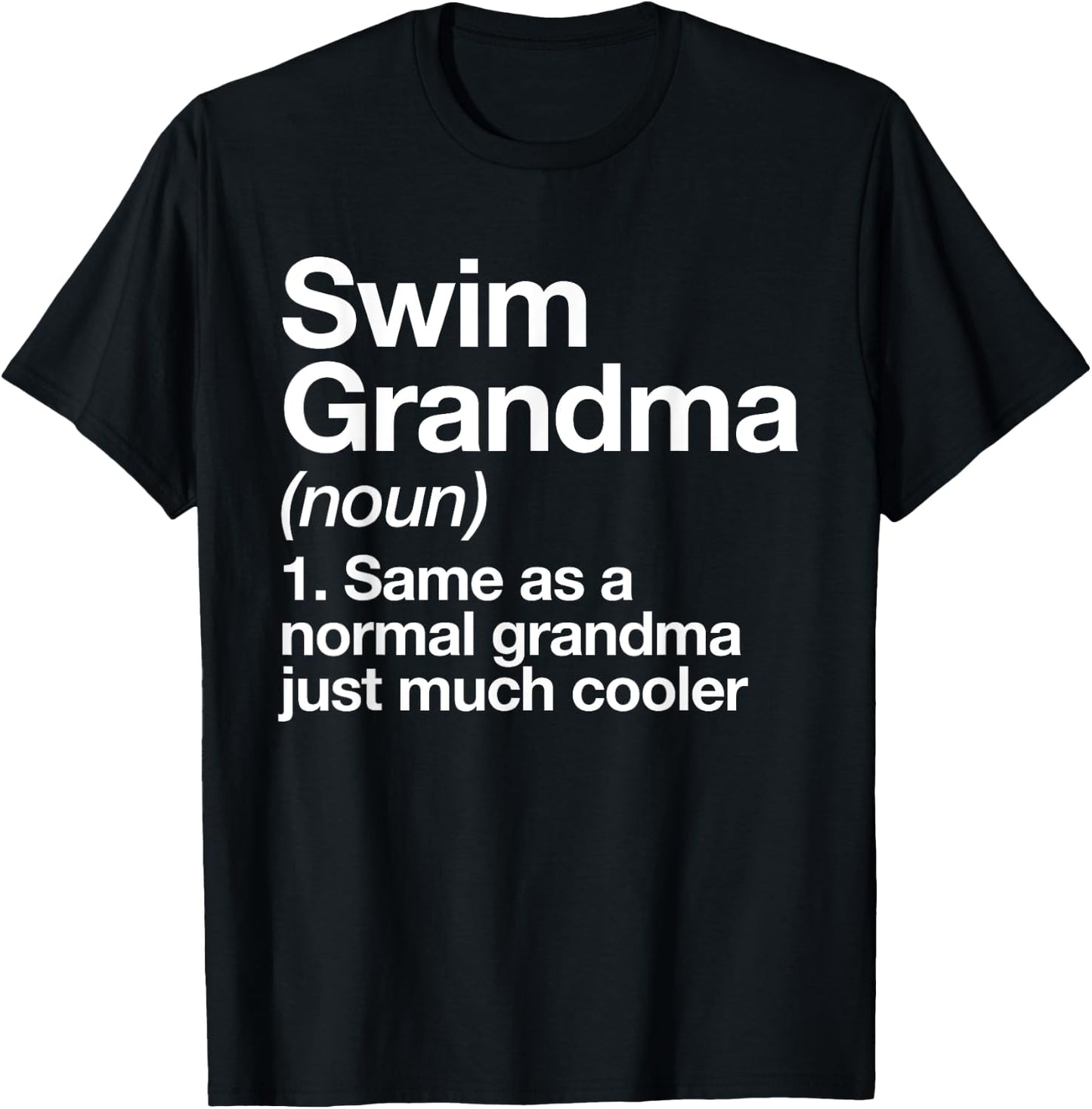 Swim Grandma Definition Funny Sports T-Shirt - T-Shirt | Black