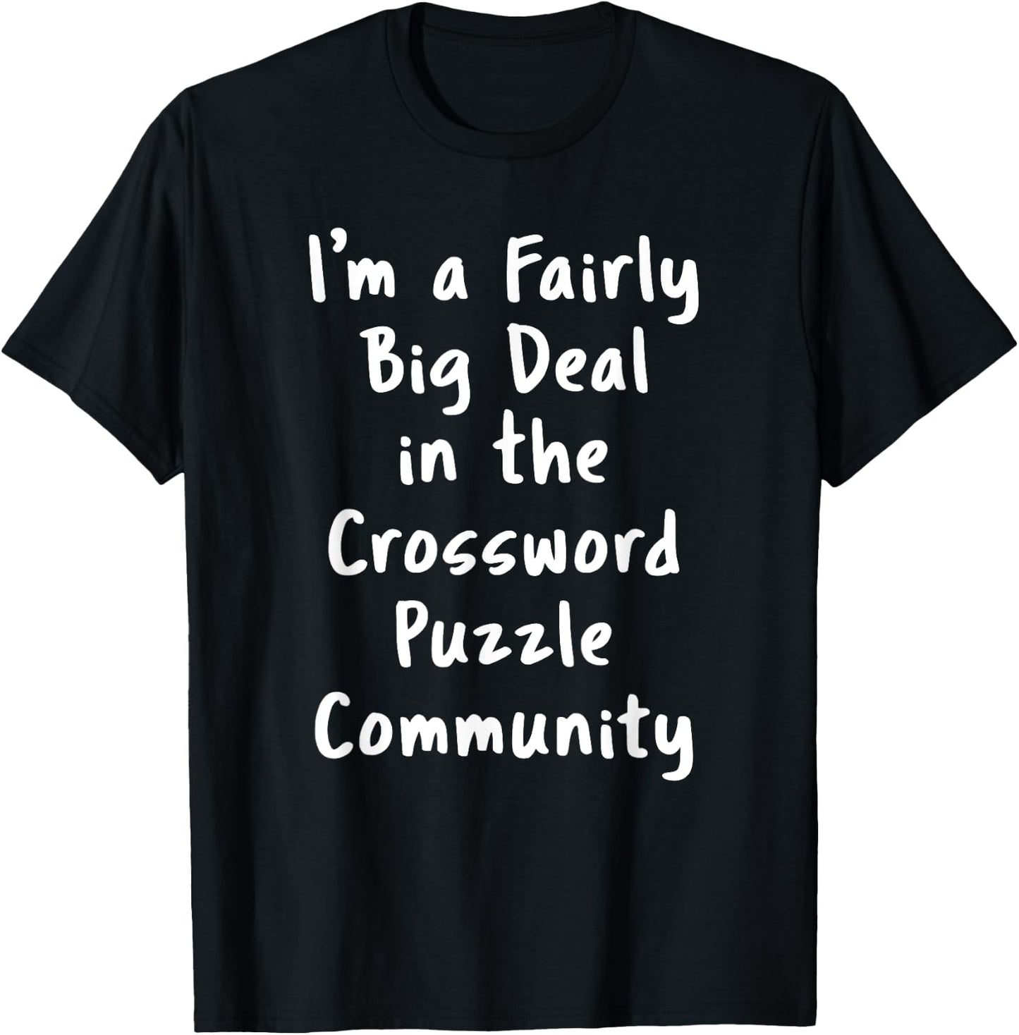 Crossword Puzzle Big Deal Sarcastic Funny Saying Office Gift T-Shirt - T-Shirt | Black