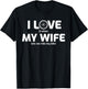 I Love my Wife Ride a Bike Bicycle Tire Sports XMas T-Shirt - T-Shirt | Black