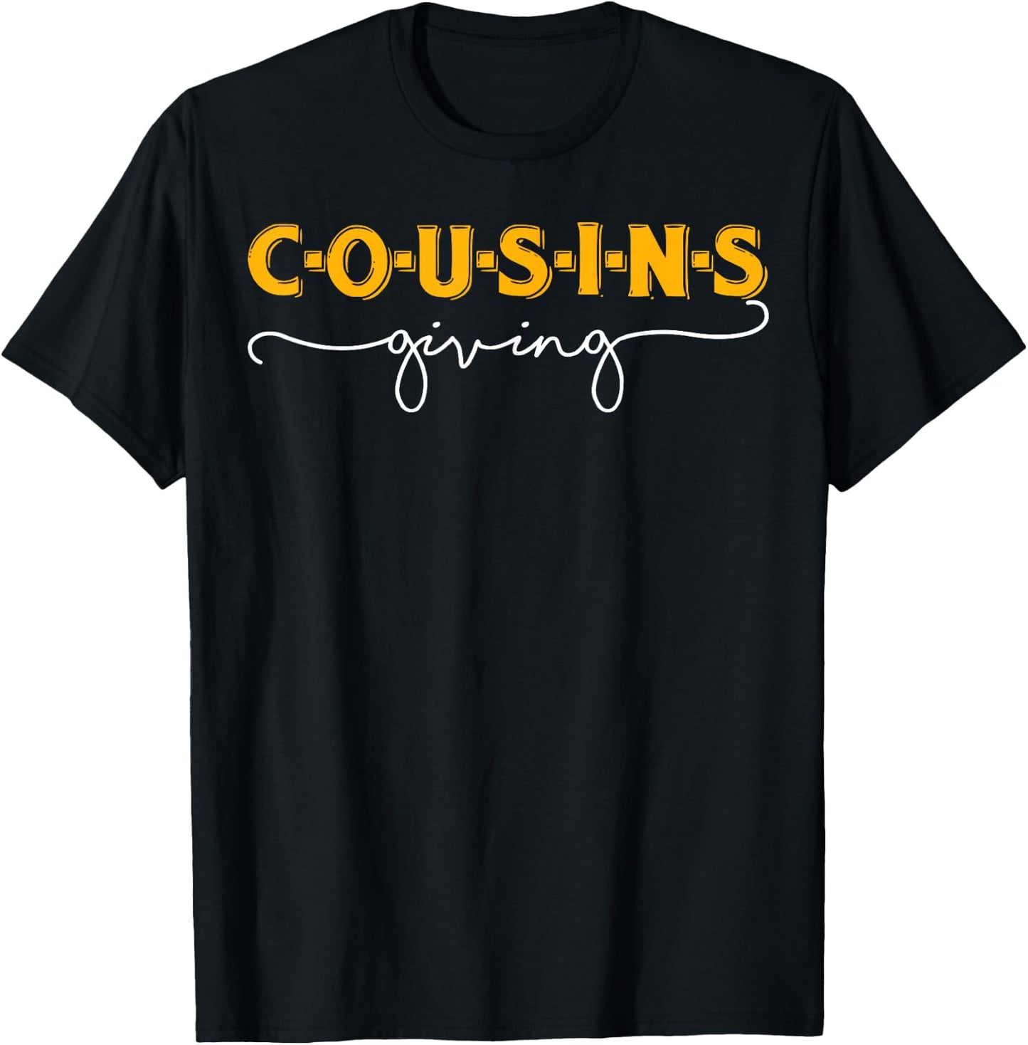 Cousins Giving Thanksgiving Shirt for Boys Girls Kid Toddler T-Shirt - T-Shirt | Black