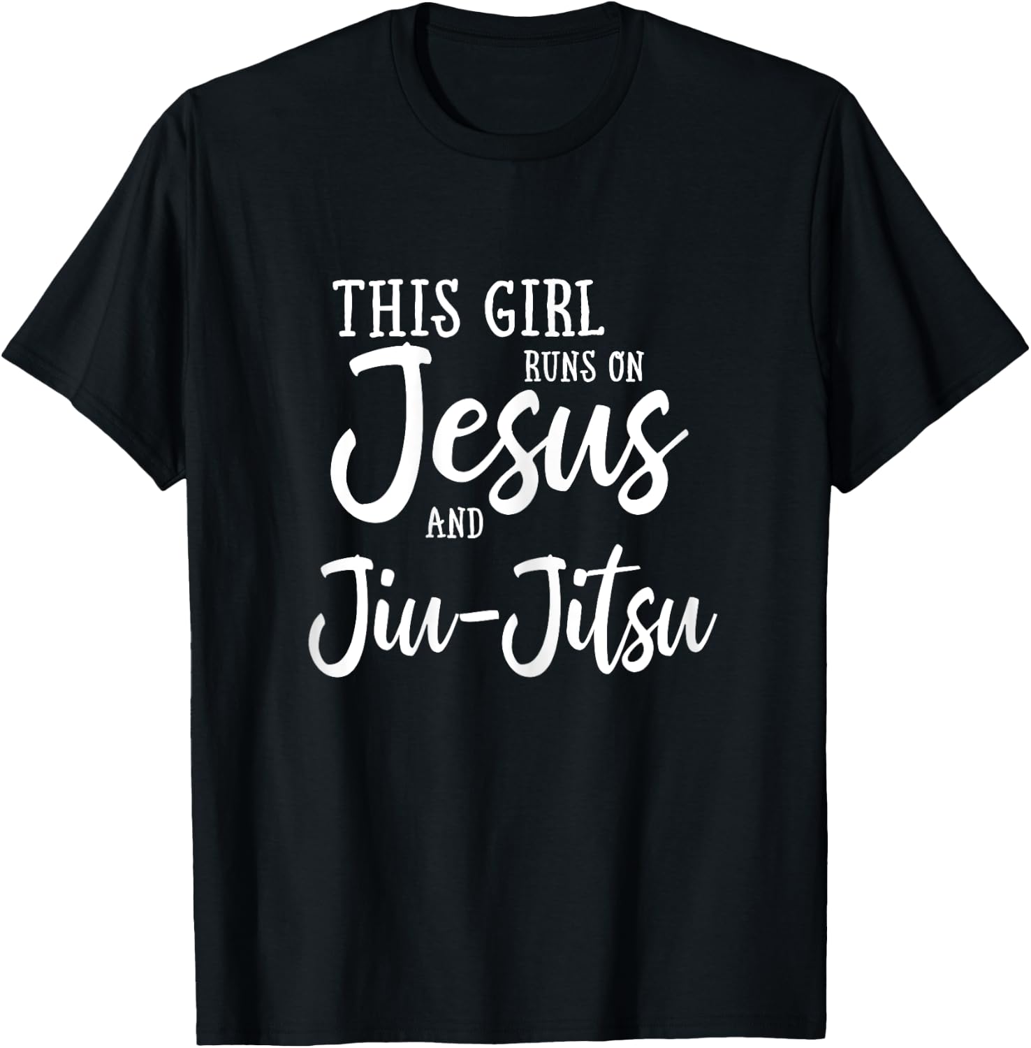 This Girl Runs On Jesus And Jiu Jitsu Christian Gift T-Shirt - T-Shirt | Black