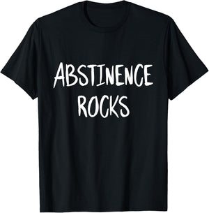 Abstinence Rocks Funny Virginity Quote Virgin Saying Slogan T-Shirt - T-Shirt | Black