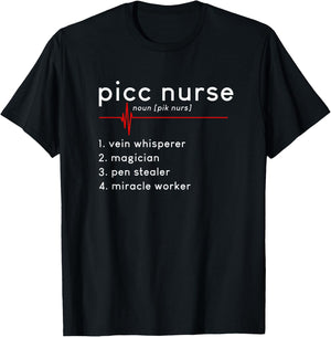 PICC Nurse Definition Funny IV Nurse Squad Nursing Life T-Shirt - T-Shirt | Black