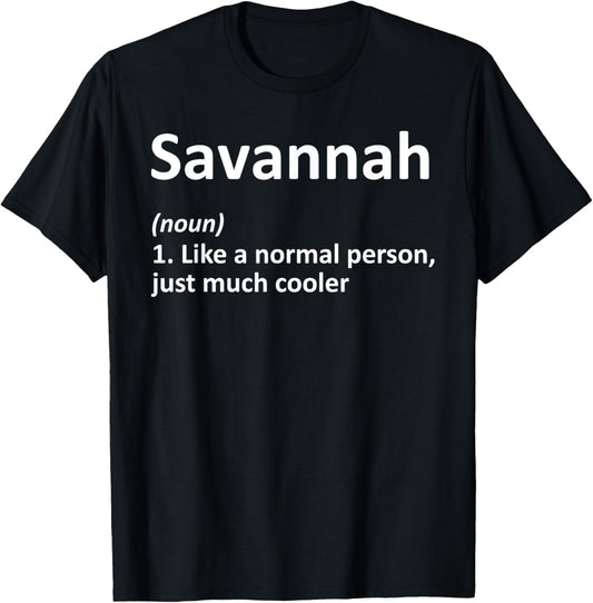 SAVANNAH Definition Personalized Name Funny Birthday Gift T-Shirt - T-Shirt | Black