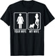 Your Wife My Wife Shirt For Husband, Pug Dog Dad Men Women T-Shirt - T-Shirt | Black