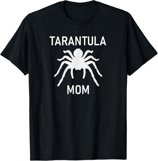 Tarantula Mom, Funny, Jokes, Sarcastic T-Shirt - T-Shirt | Black