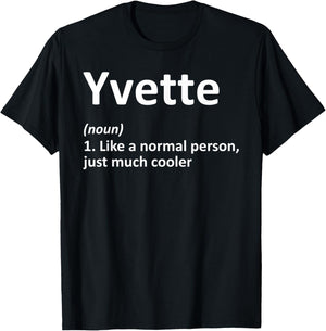 YVETTE Definition Personalized Name Funny Birthday Gift T-Shirt - T-Shirt | Black