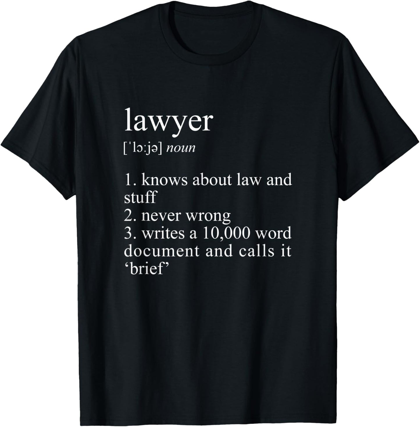 Lawyer Definition - Funny Law School T-Shirt - T-Shirt | Black
