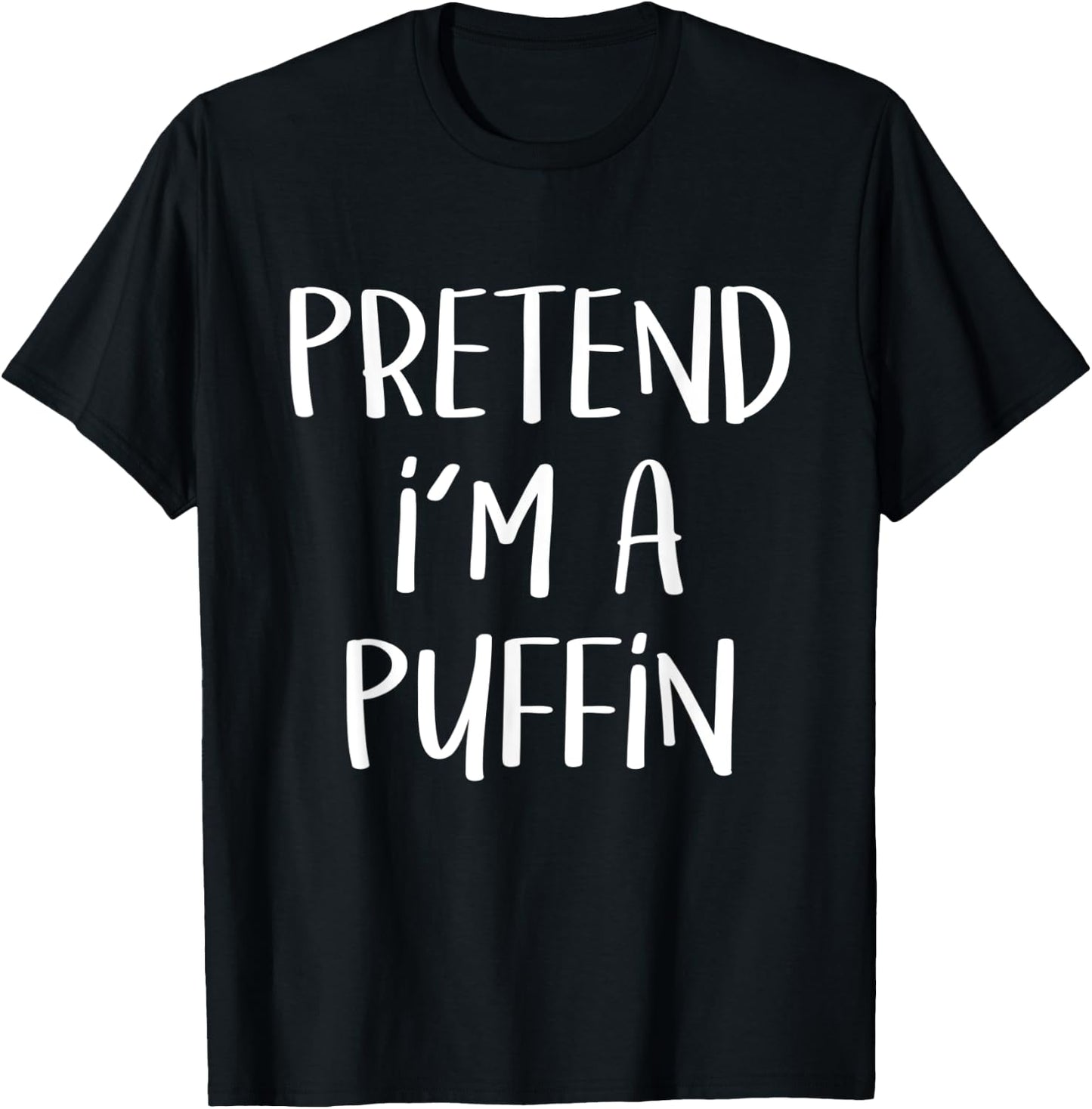 Pretend I'm A Puffin Bird Costume Funny Halloween Party T-Shirt - T-Shirt | Black