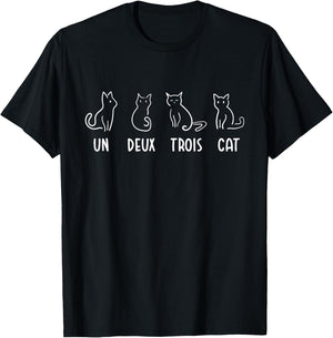 Un Deux Trois Cat Gift Funny French Pet Animal Joke Quote T-Shirt - T-Shirt | Black