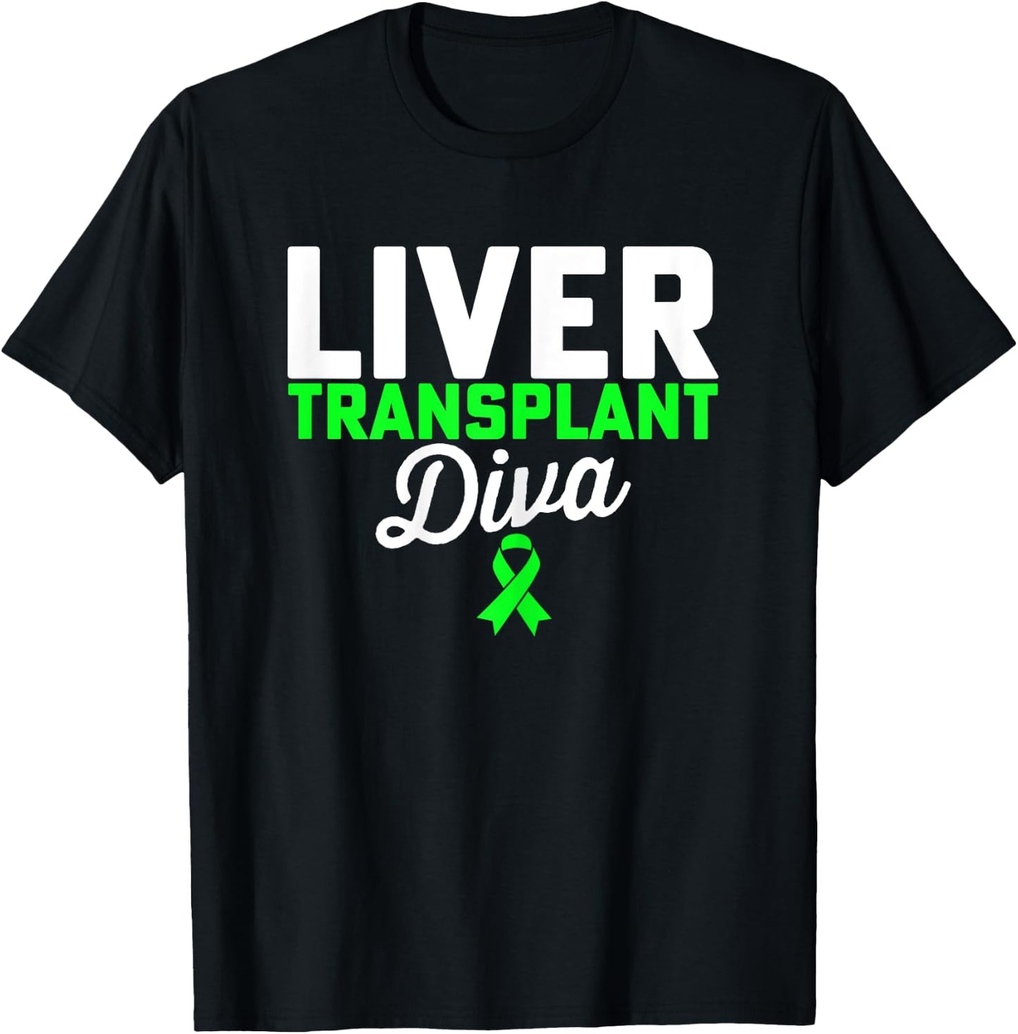 Liver Transplant Diva - Women Liver Transplant Recipient T-Shirt - T-Shirt | Black