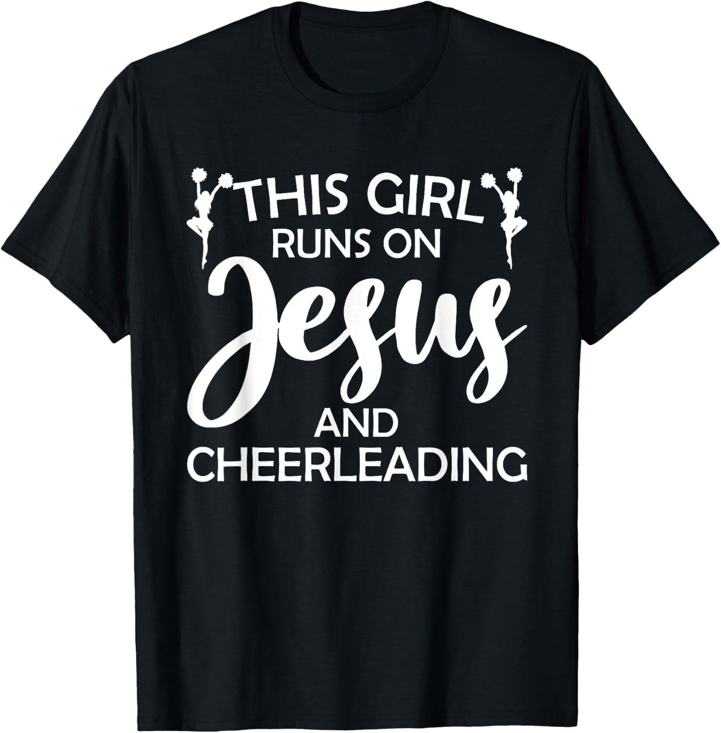 Cool Cheerleader Art Girl Cheerleading Jesus Cheer T-Shirt - T-Shirt | Black