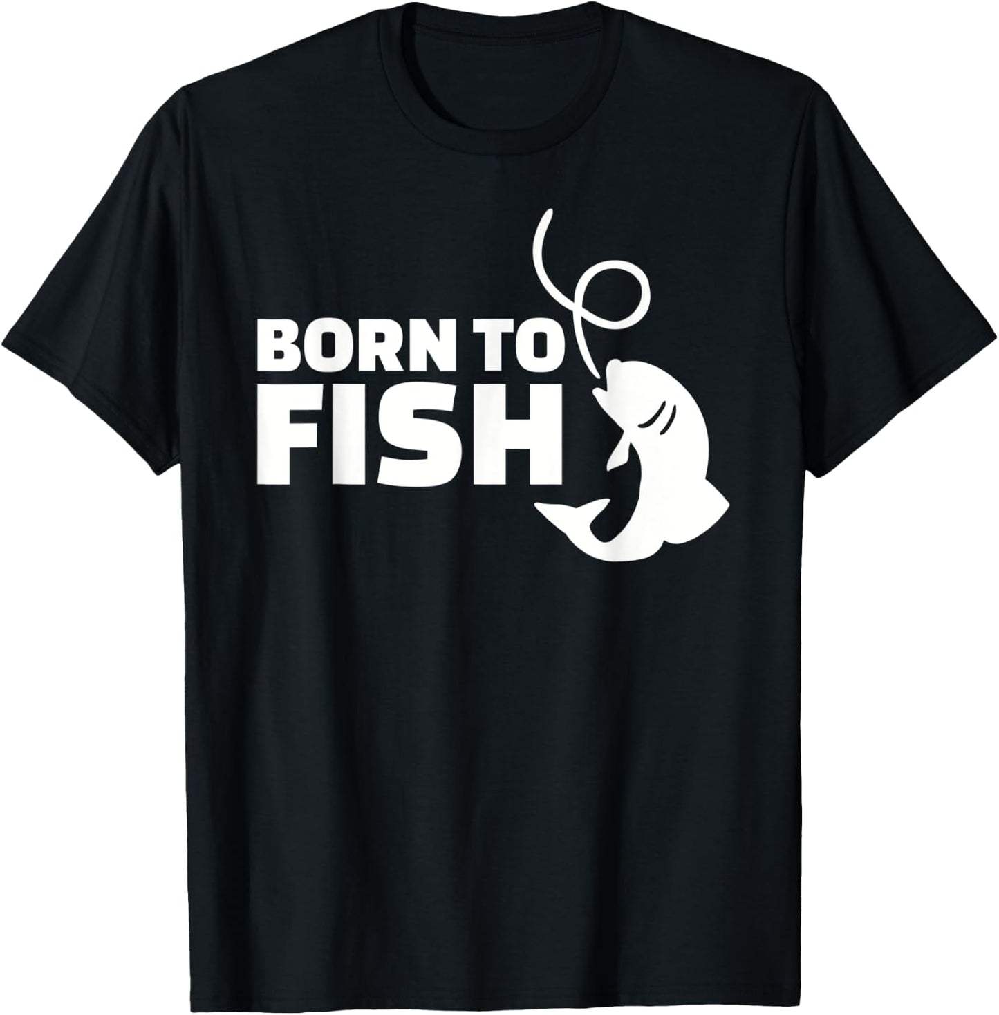 Born to fish T-Shirt - T-Shirt | Black