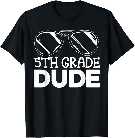 5th Grade Dude First Day Of School Boys Back To School T-Shirt - T-Shirt | Black
