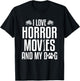 I Love Horror Movies And My Dog Halloween True Crime Women T-Shirt - T-Shirt | Black