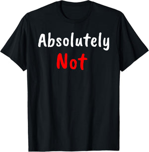 Imran Khan Absolutely Not PTI Pakistan Prime Minister T-Shirt - T-Shirt | Black