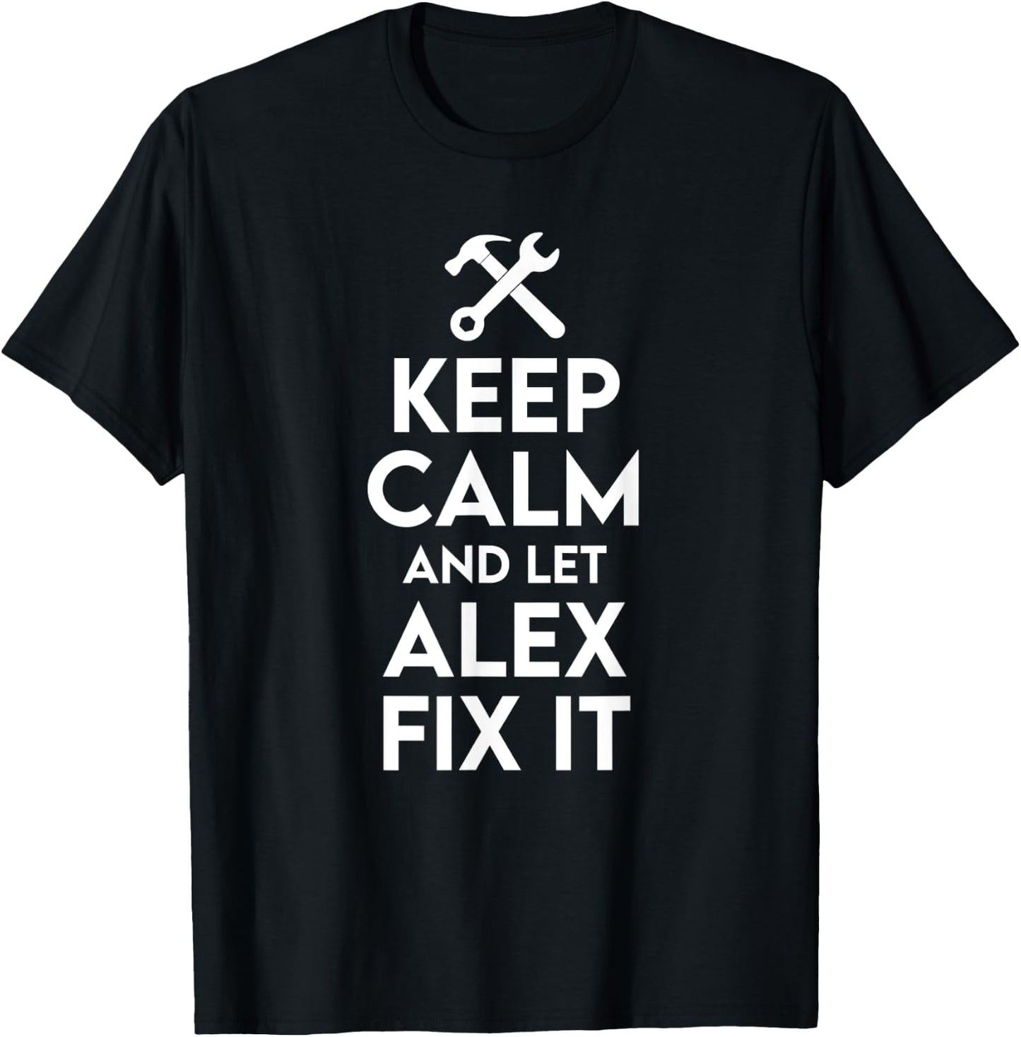 Alex Handyman Birthday Name Personalized Alex Mechanic T-Shirt - T-Shirt | Black