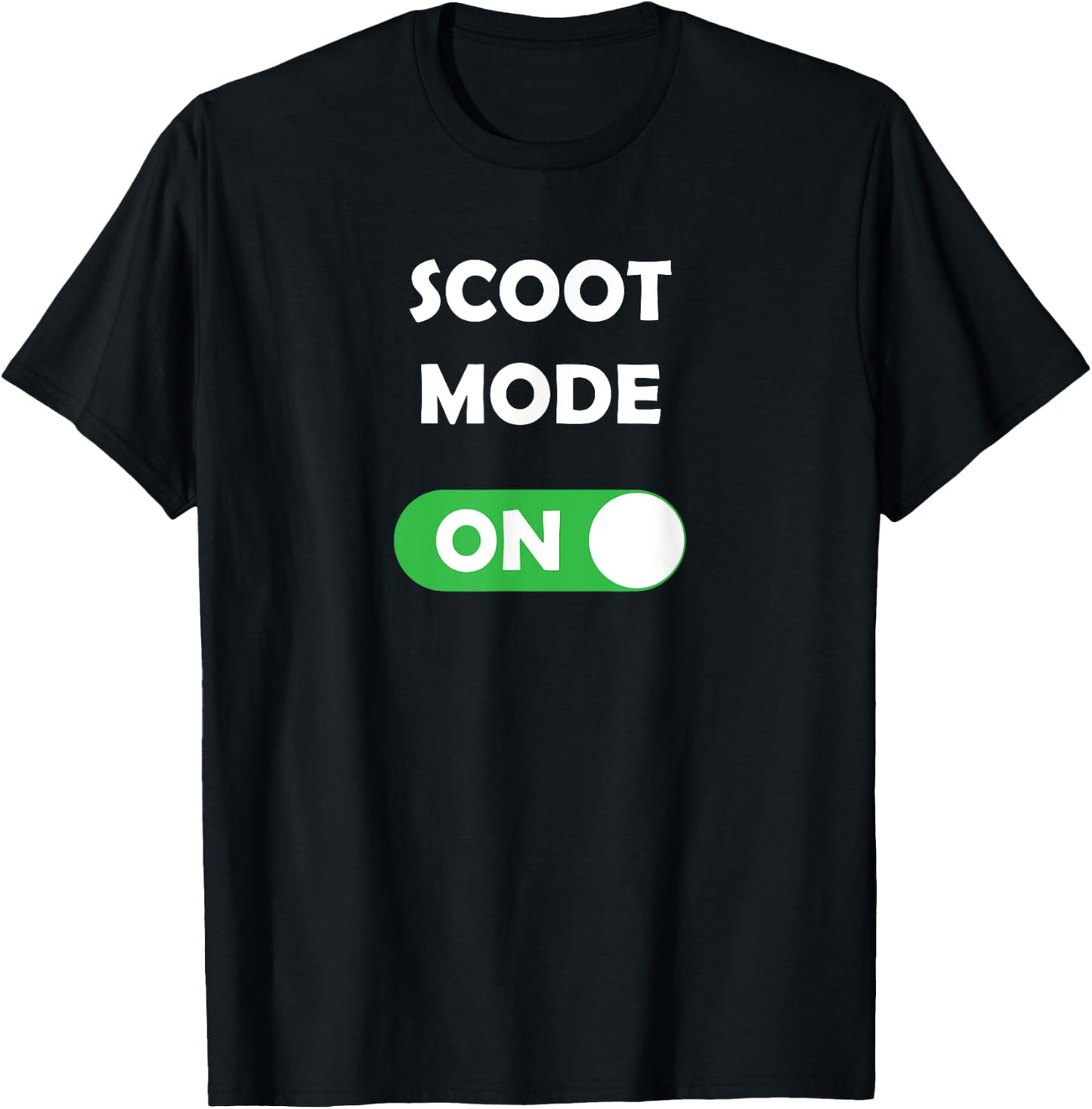 Scoot Mode On T-Shirt - T-Shirt | Black