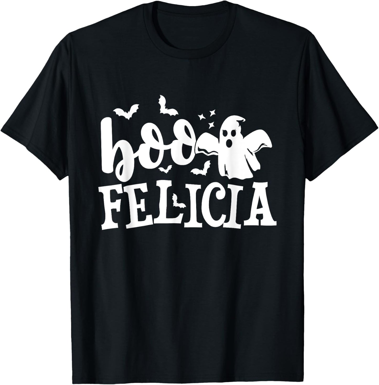 Boo Felicia - Halloween Ghost Bat Pun T-Shirt - T-Shirt | Black