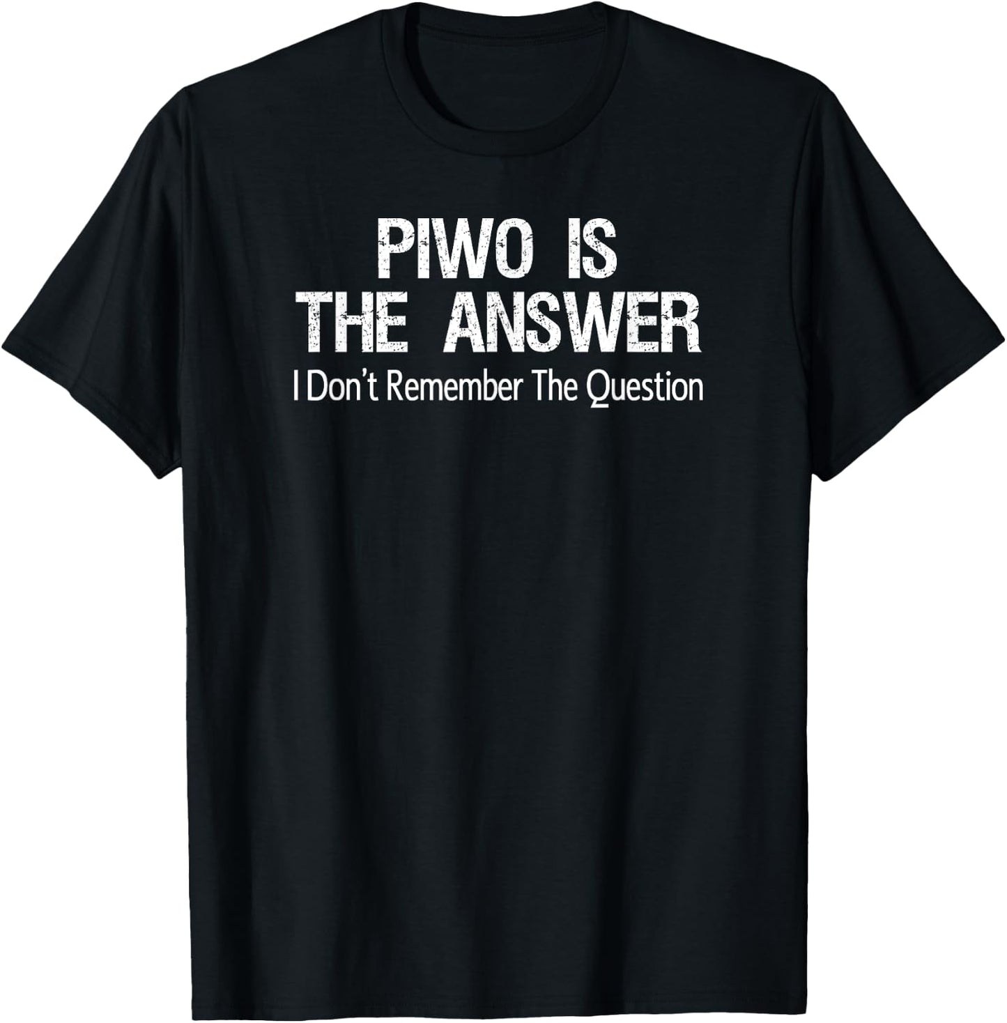 Piwo Is The Answer Funny Polish Beer Drinking T-Shirt - T-Shirt | Black