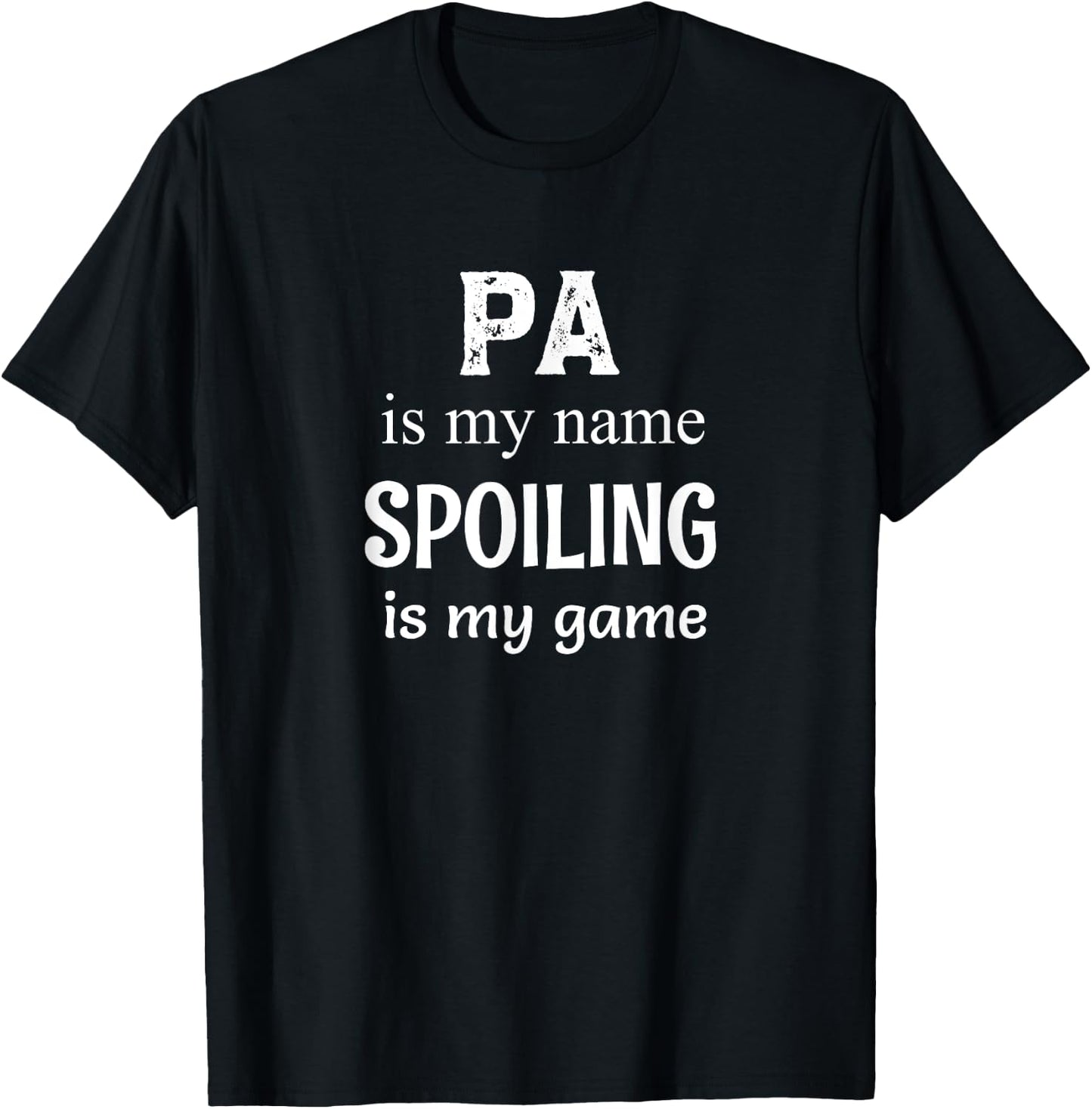 Pa Is My Name Special Grandpa Grandfather T-Shirt - T-Shirt | Black