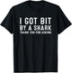 I Got Bit By a Shark Funny Get Well Soon Injury Recovery T-Shirt - T-Shirt | Black