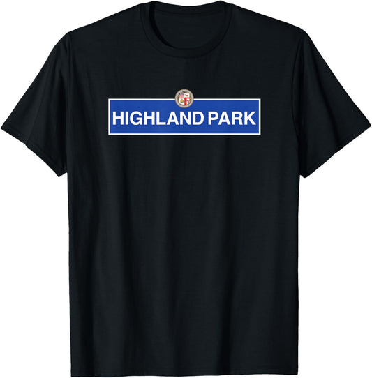Highland Park Los Angeles Street Sign NELA Northeast LA T-Shirt - T-Shirt | Black