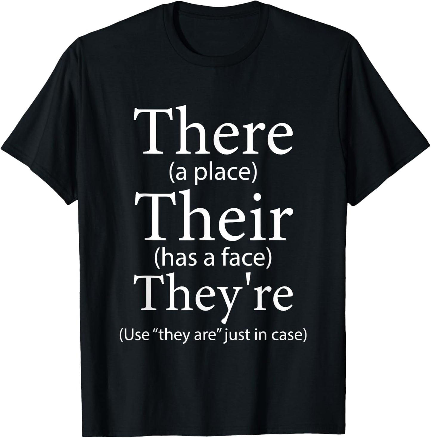 There Their They're Funny English Teacher Grammar Police T-Shirt - T-Shirt | Black