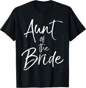 Aunt of the Bride Shirt Cute Bridal Party Auntie T-Shirt - T-Shirt | Black