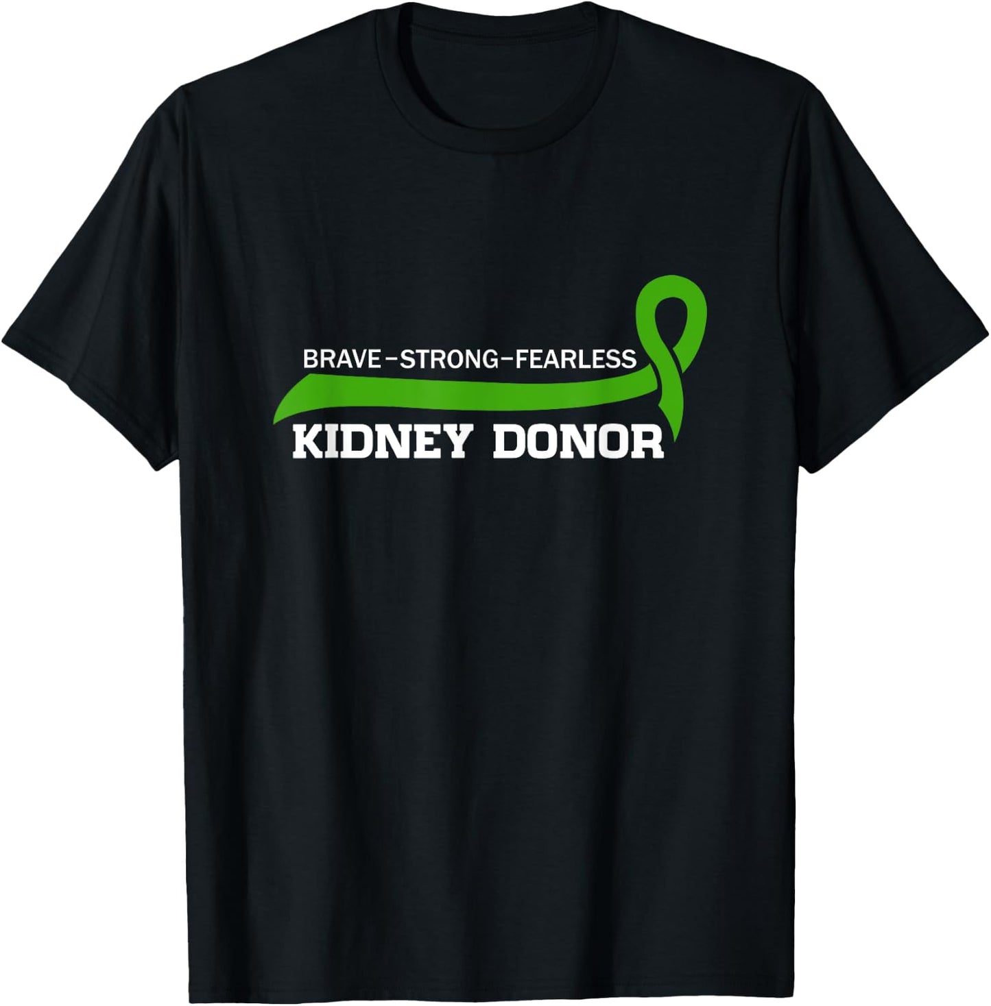 Proud Brave Kidney Donor Kidney Transplant Surgery T-Shirt - T-Shirt | Black
