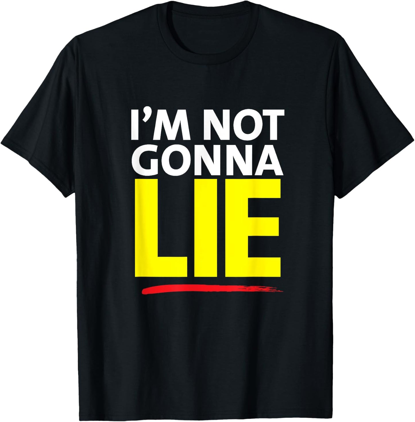 Not Gonna Lie NGL Meme Bold Graphic T-Shirt - T-Shirt | Black