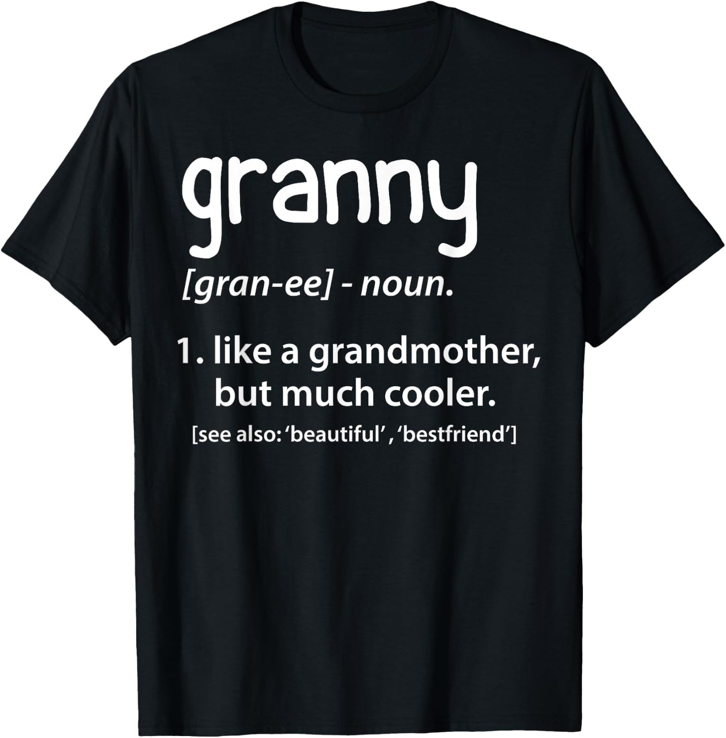 Granny Definition Funny Grandmother T-Shirt - T-Shirt | Black