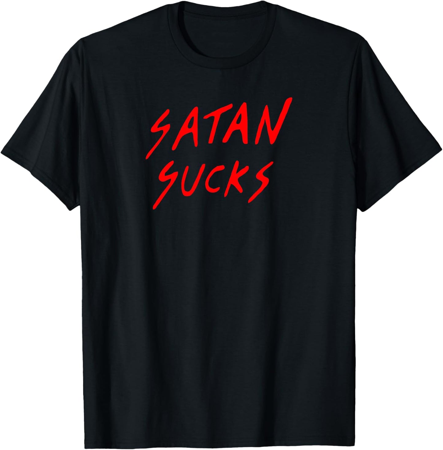 Satan Sucks Bobby Bible Verse Christian Love Christ T-Shirt - T-Shirt | Black