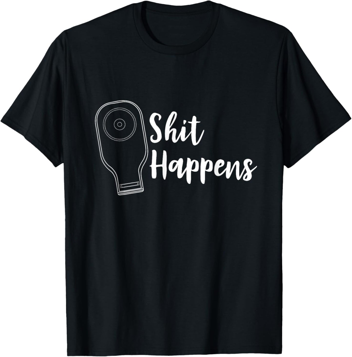 Funny Ostomy Ostomate Patient Gift - Crap Shit Happens T-Shirt - T-Shirt | Black