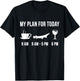 Funny Fishing Alligator Gar Fish Angler My Plan For Today T-Shirt - T-Shirt | Black