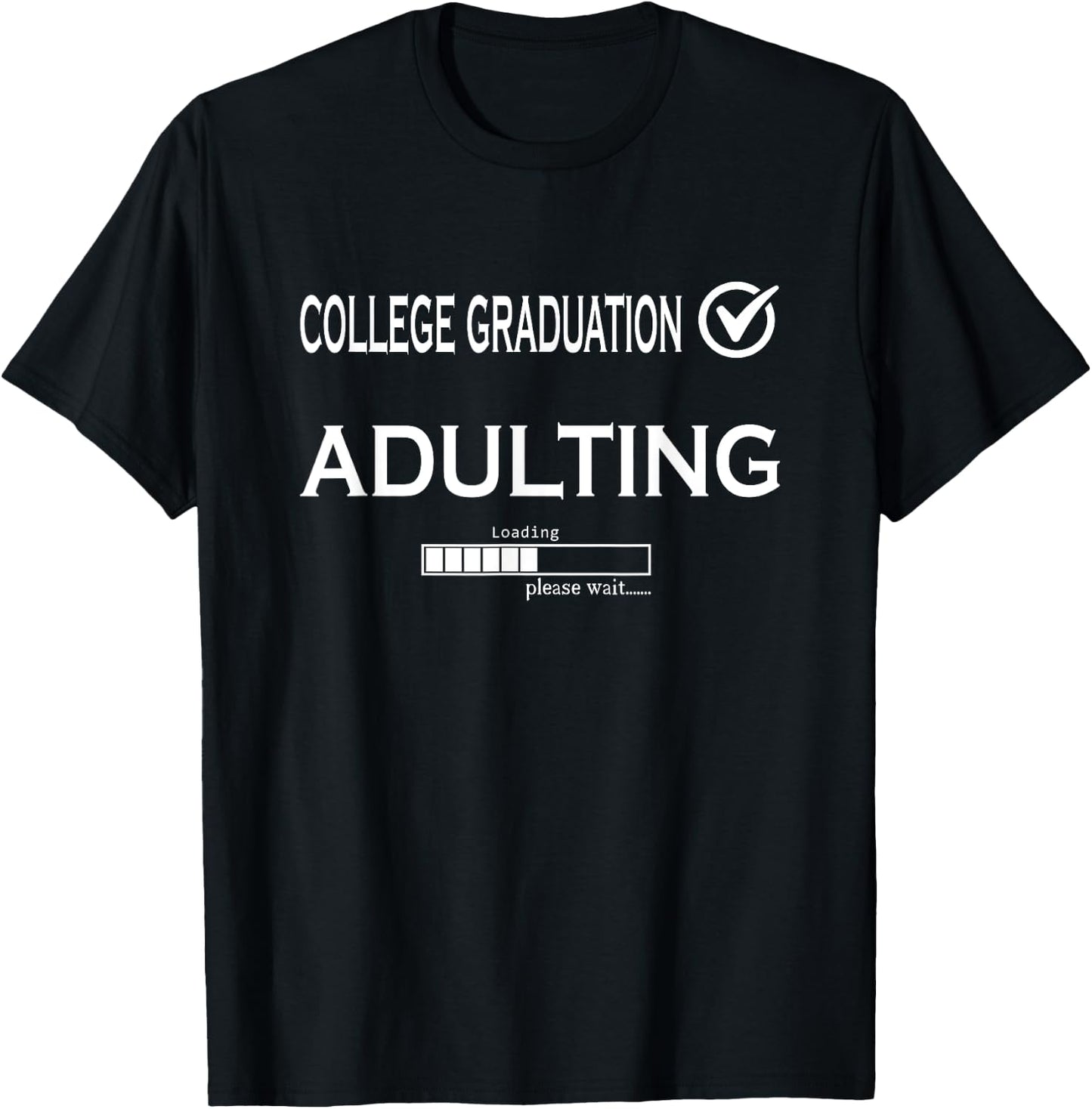 College Graduation Funny Graduate School T-Shirt - T-Shirt | Black