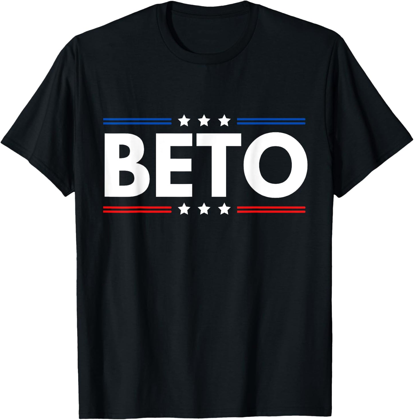 Beto for Texas Beto for Governor O'Rourke Beto 2022 T-Shirt - T-Shirt | Black