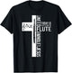 All I Need Is Flute And Jesus Christian Cross T-Shirt - T-Shirt | Black