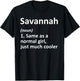 SAVANNAH Definition Personalized Name Funny Birthday Gift T-Shirt - T-Shirt | Black