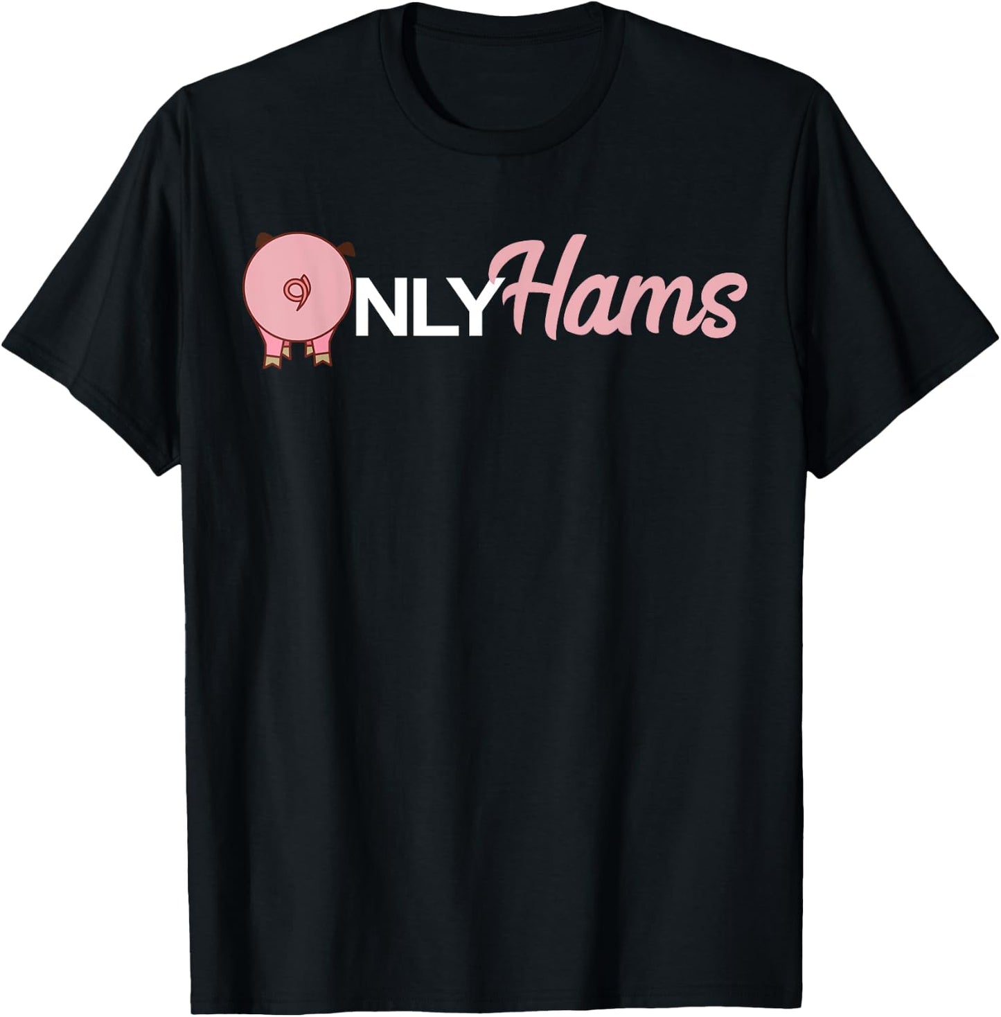 Funny Pig Only Hams Funny Pork Shirt Pig Farmer T-Shirt - T-Shirt | Black