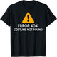 Error 404: Costume not Found Halloween T-Shirt - T-Shirt | Black