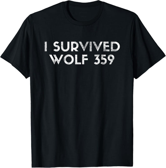 Wolf 359 Survived Funny Science Fiction Space T-Shirt - T-Shirt | Black