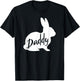 Daddy Bunny Rabbit Father Dad Easter T-Shirt - T-Shirt | Black