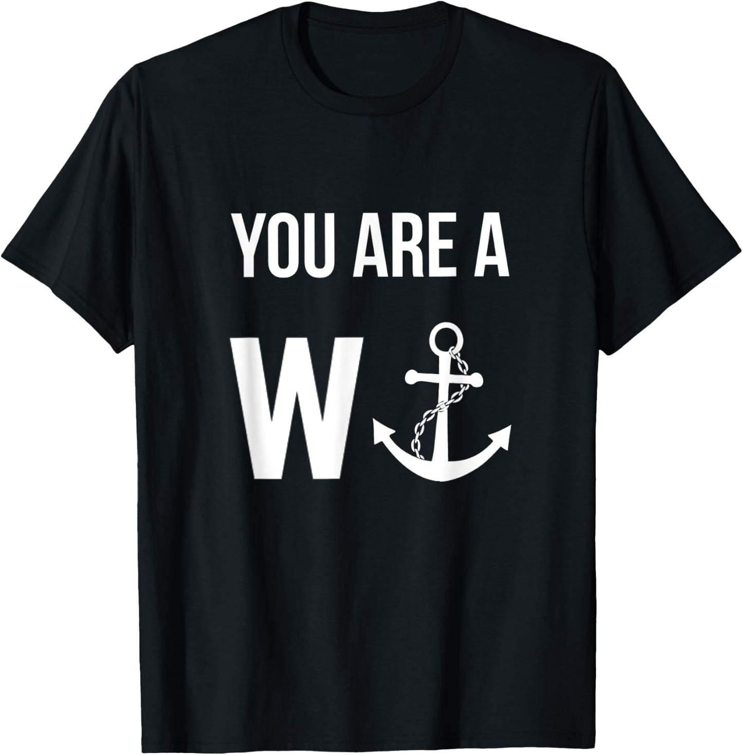 Funny British Humor You Are A Wanker , Women T-Shirt - T-Shirt | Black