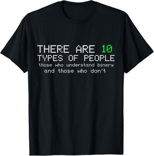 There are 10 Types of People Binary Funny Computer Nerd Gift T-Shirt - T-Shirt | Black